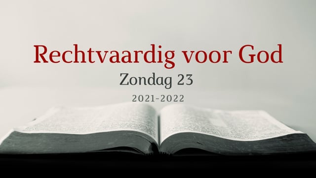 Preek Catechismus Zondag 23 | Ds. J. IJsselstein