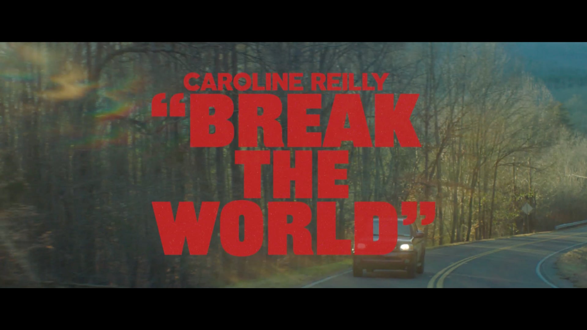 CAROLINE REILLY / "BREAK THE WORLD"