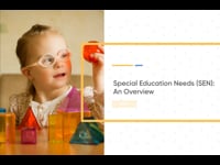 Module 01: Special Education Needs (SEN) An Overview