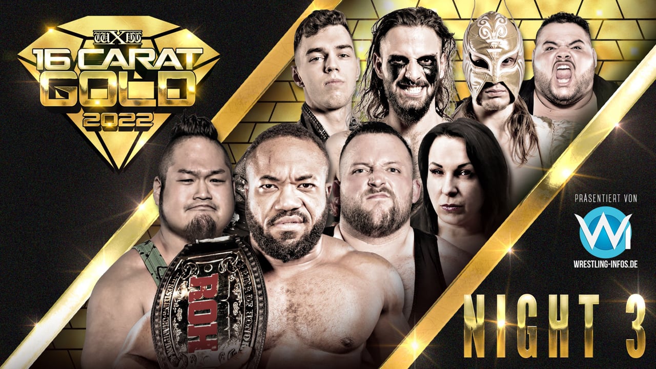 wXw 16 Carat Gold 2022 Night 3 (Event) wXwNOW