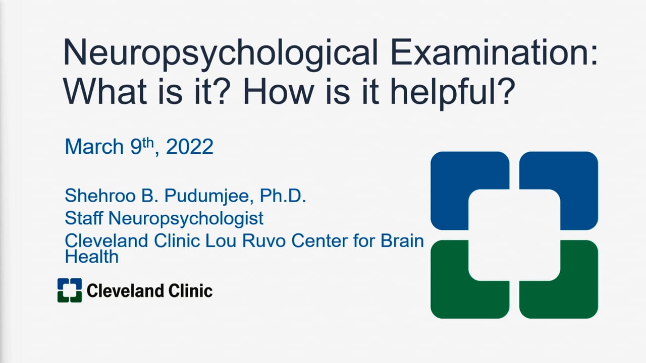 Neuropsychological Examination. What is it? How is it Helpful?