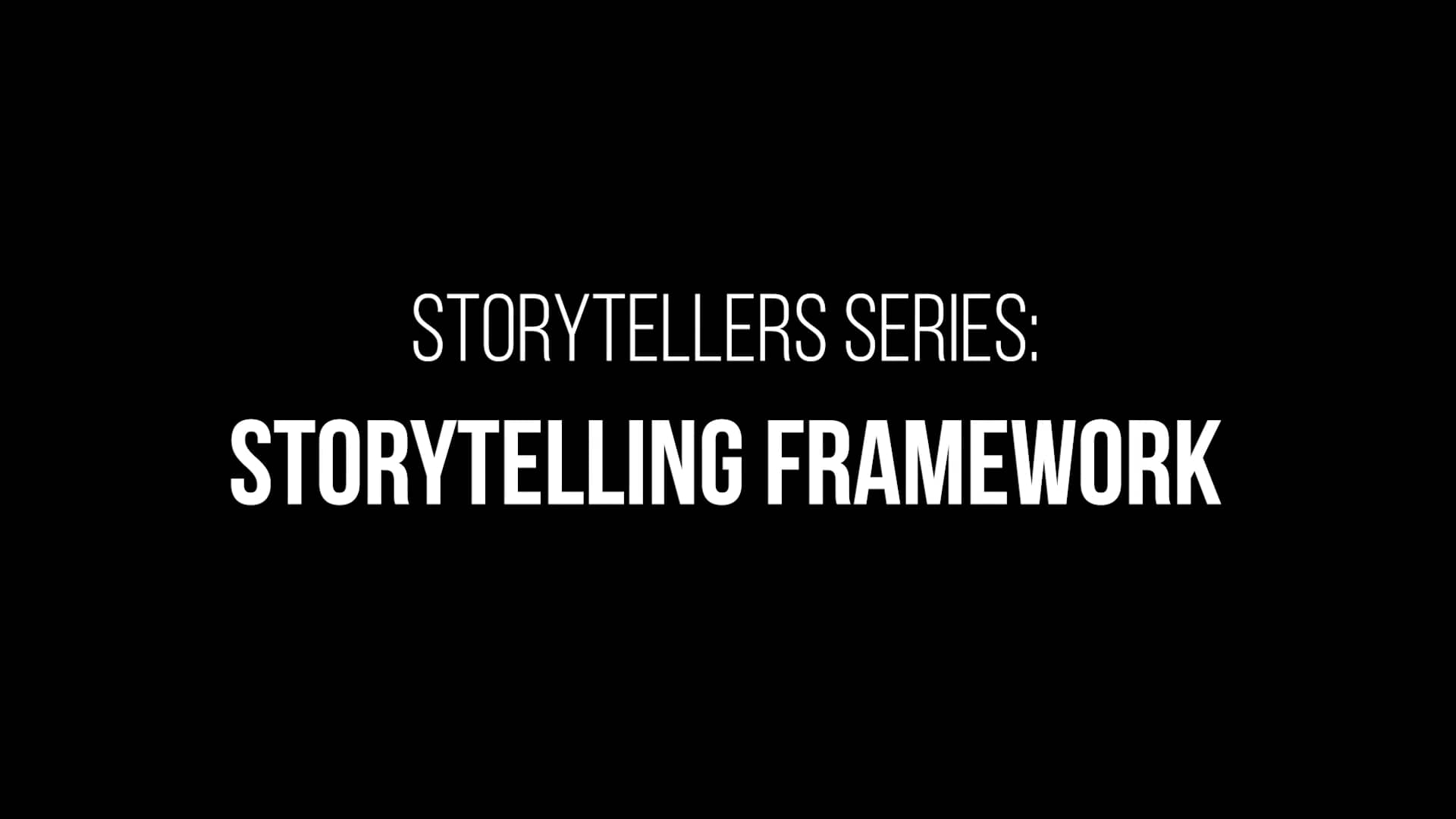 StoryTelling Framework