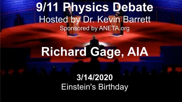 9th Annual 9/11 Physics Debate with Richard Gage
