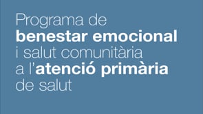 Programa de Benestar Emocional i Salut Comunitària