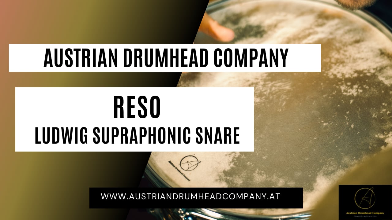 Austrian Drumhead Company RESO - Ludwig Supraphonic Snare
