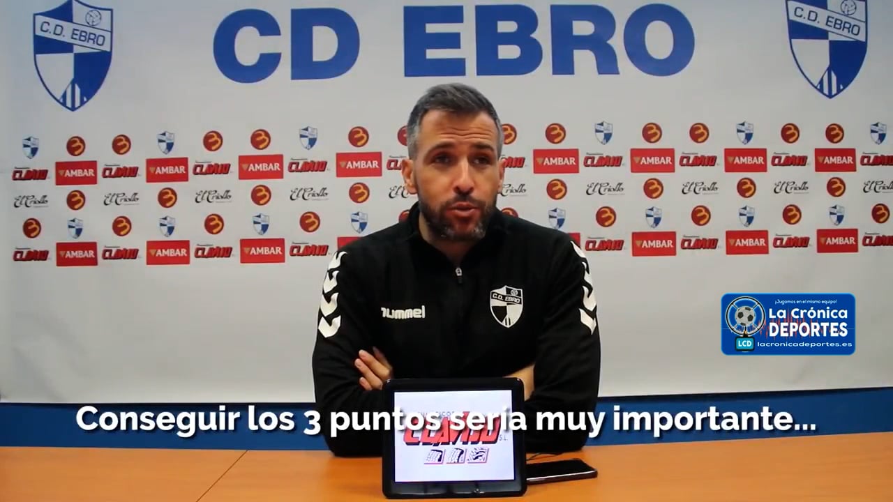LA PREVIA / CD Ebro - Espanyol B / RAÚL JARDIEL (Entrenador Ebro) Jornada 26 / 2ª RFEF - Grupo 3 / Fuente: Twitter CD Ebro