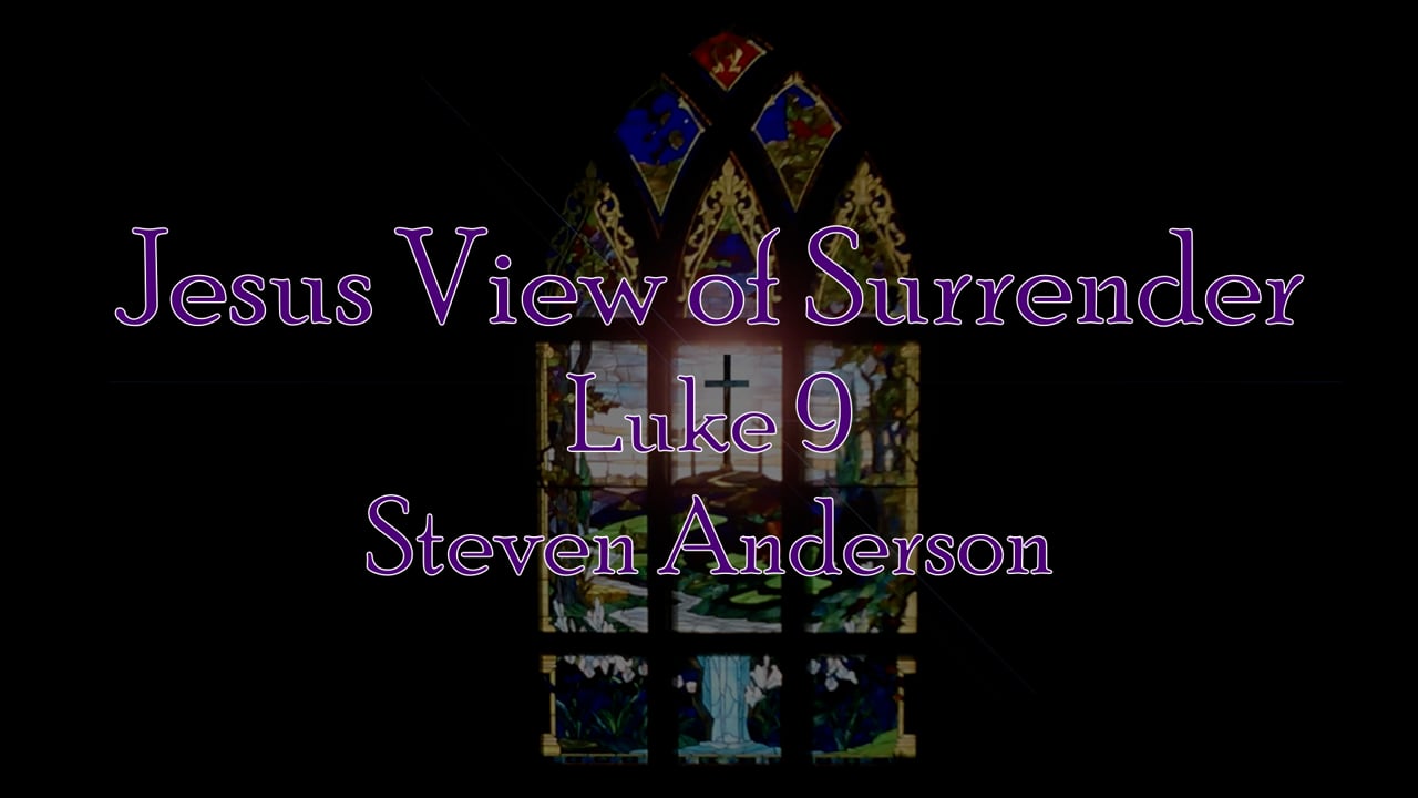 Jesus View of Surrender