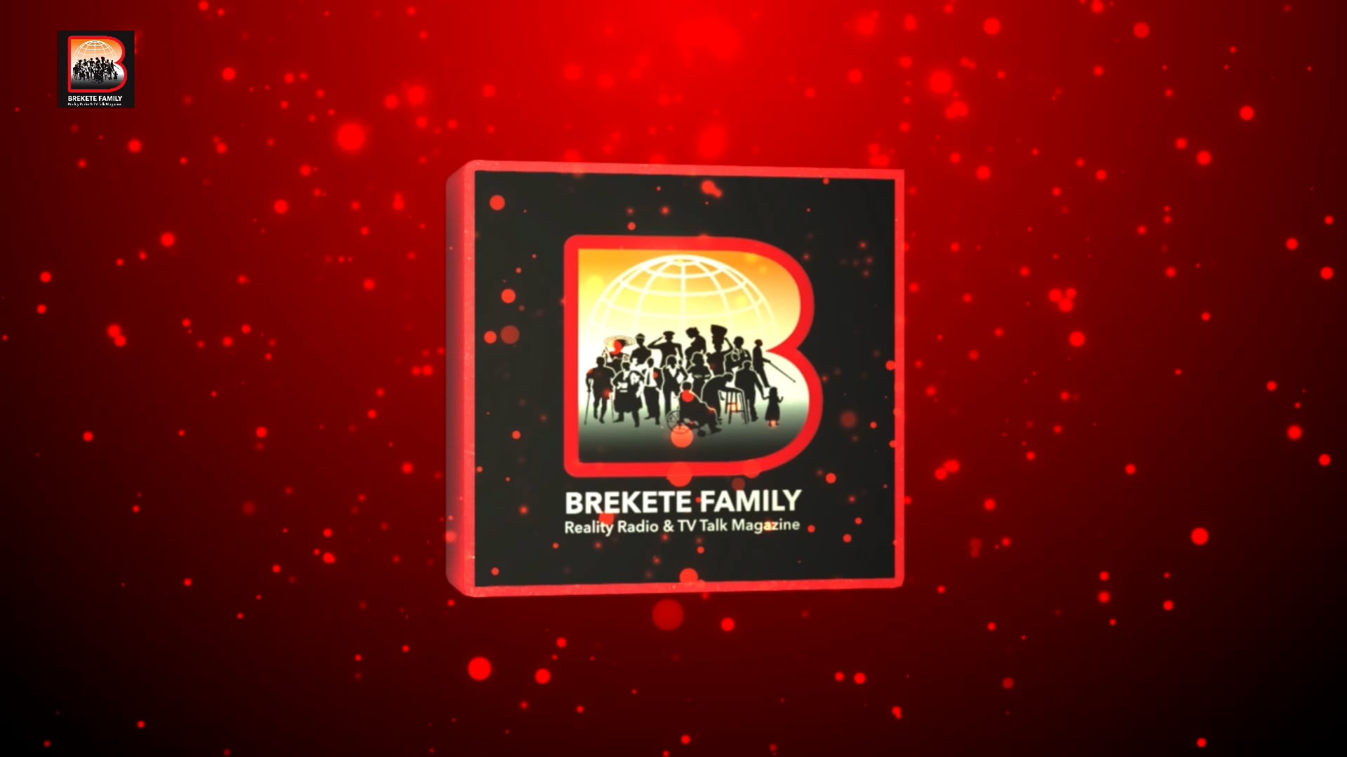 BREKETE FAMILY PROGRAM MON. 21ST MARCH 2022 On Vimeo