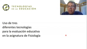 Uso de tres diferentes tecnologías para la evaluación educativa en la asignatura de Fisiología