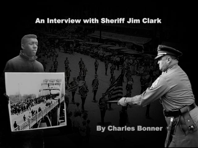Sheriff Jim Clark interview with Charles Bonner