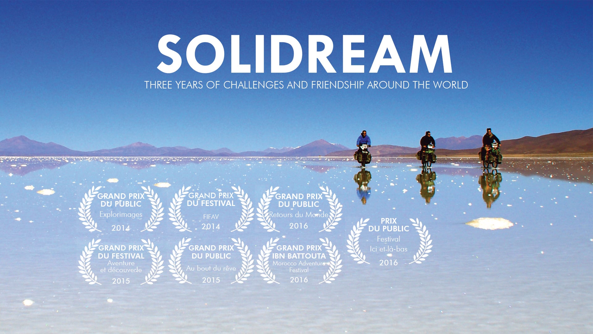 Watch Solidream, Three Years Of Challenges And Friendship Around The World Online Vimeo On Demand on Vimeo