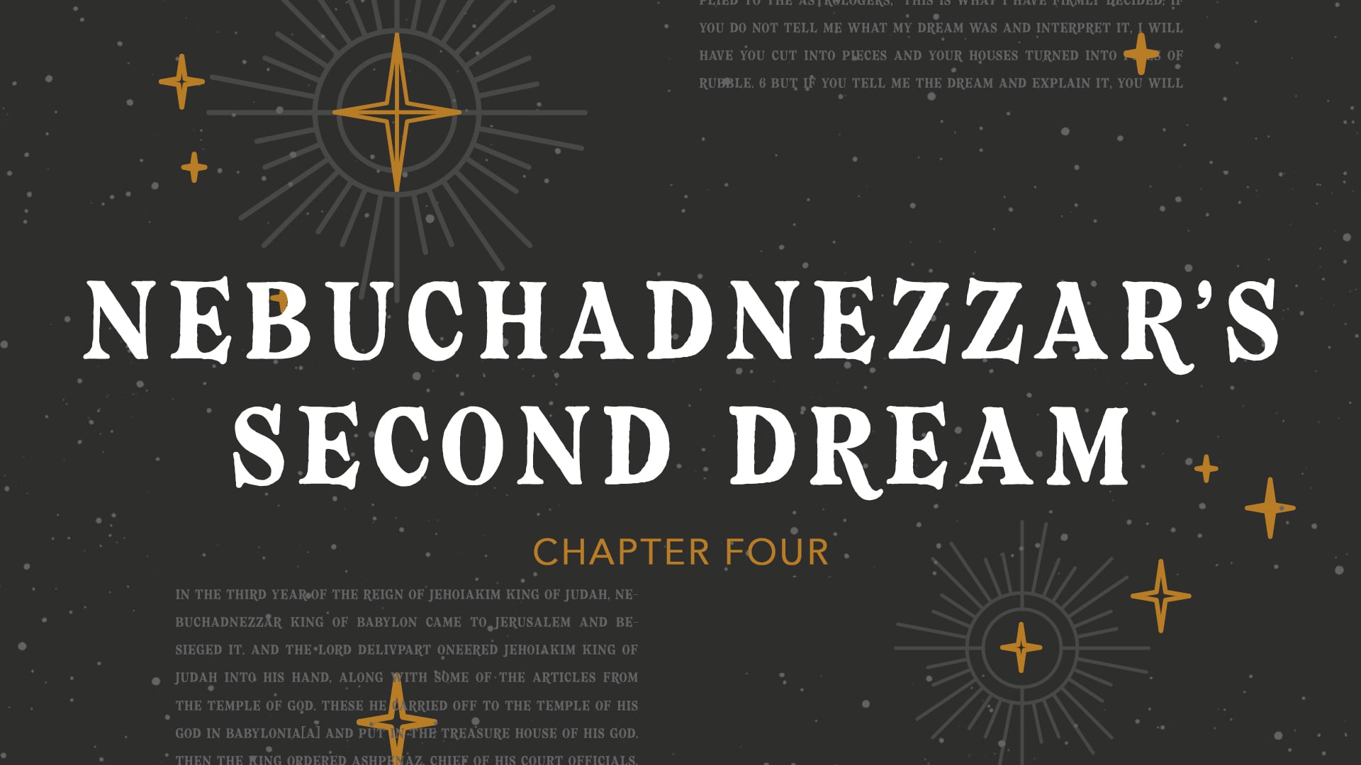 The Book of Daniel - Nebuchadnezzar's Second Dream