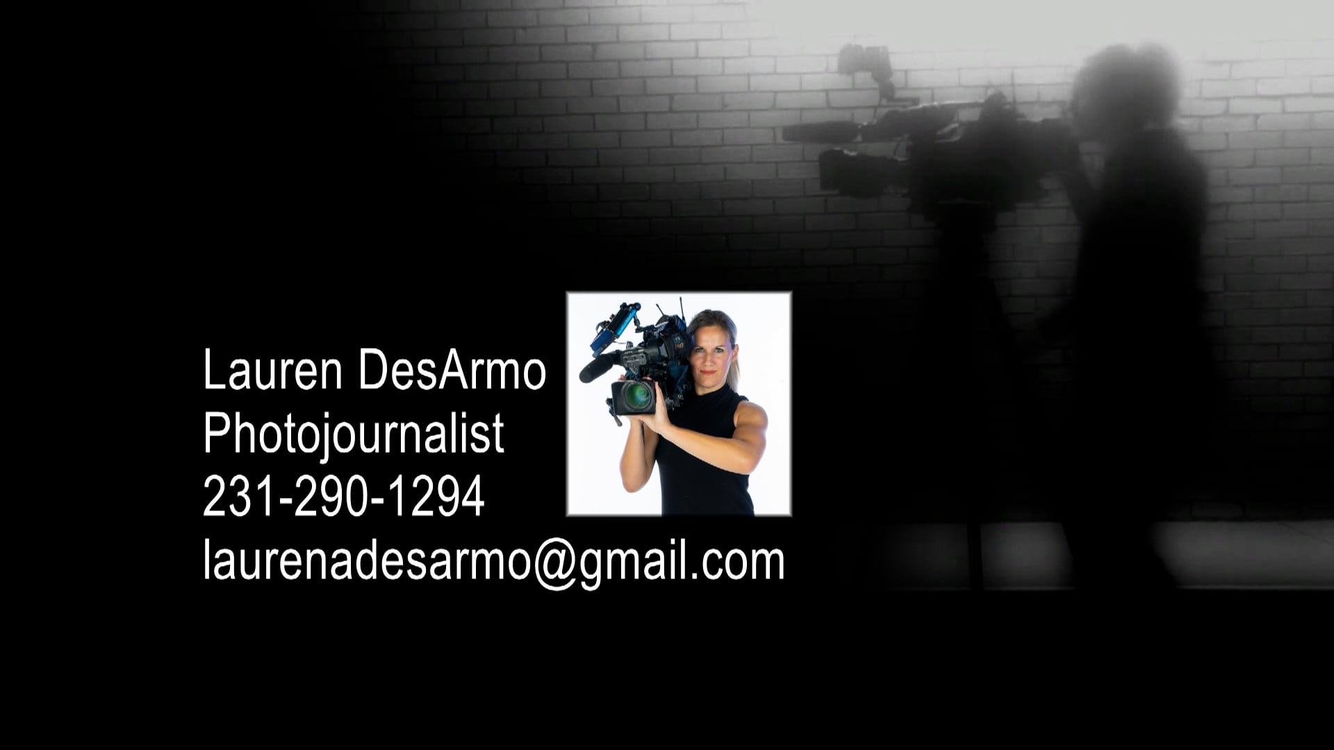 LAUREN DESARMO /
  PHOTOJOURNALIST