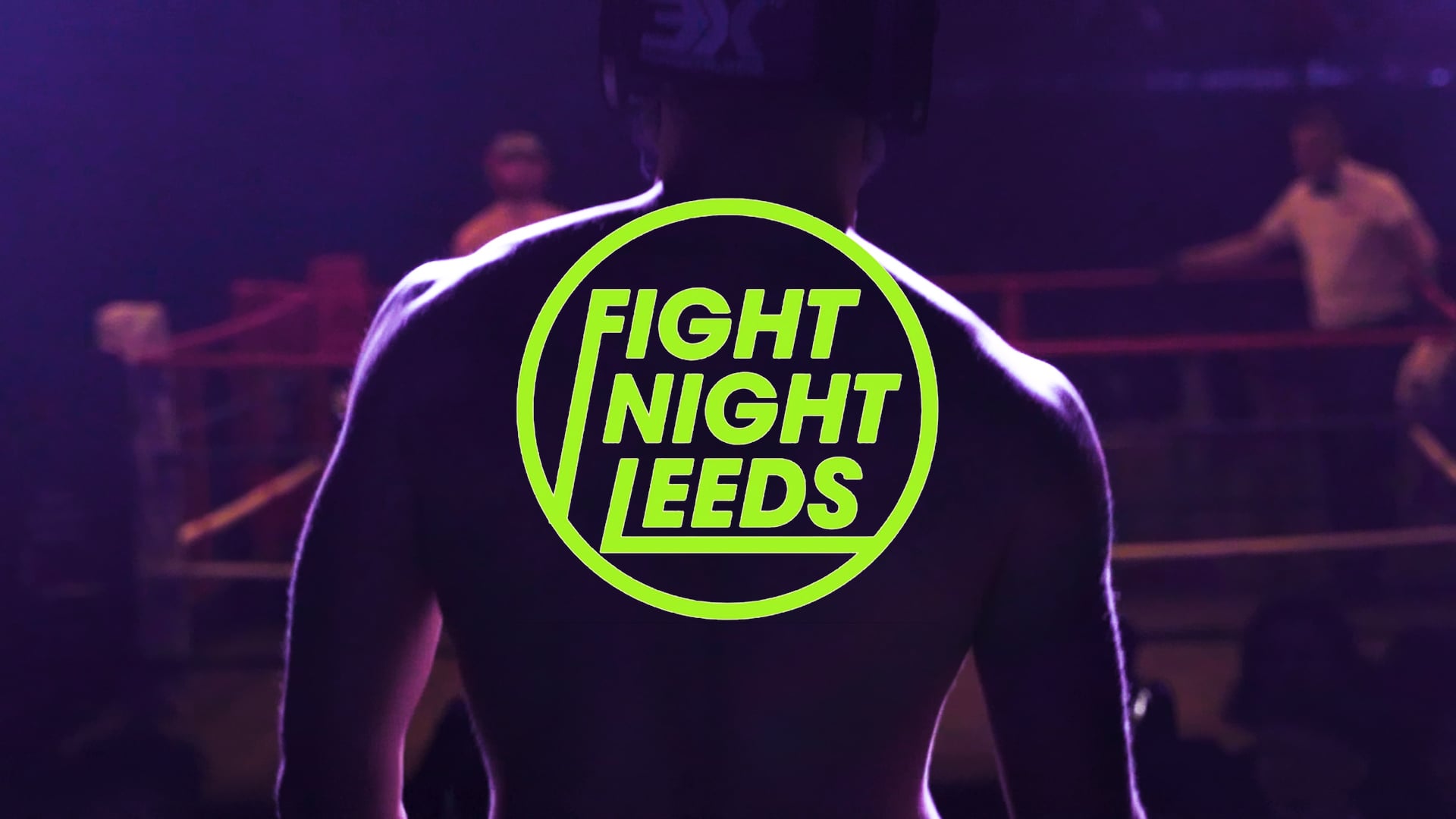 Fight Night Leeds at First Direct Arena / 2022 Promo