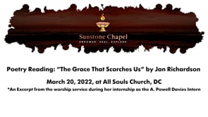 Poetry Reading: “The Grace That Scorches Us” by Jan Richardson