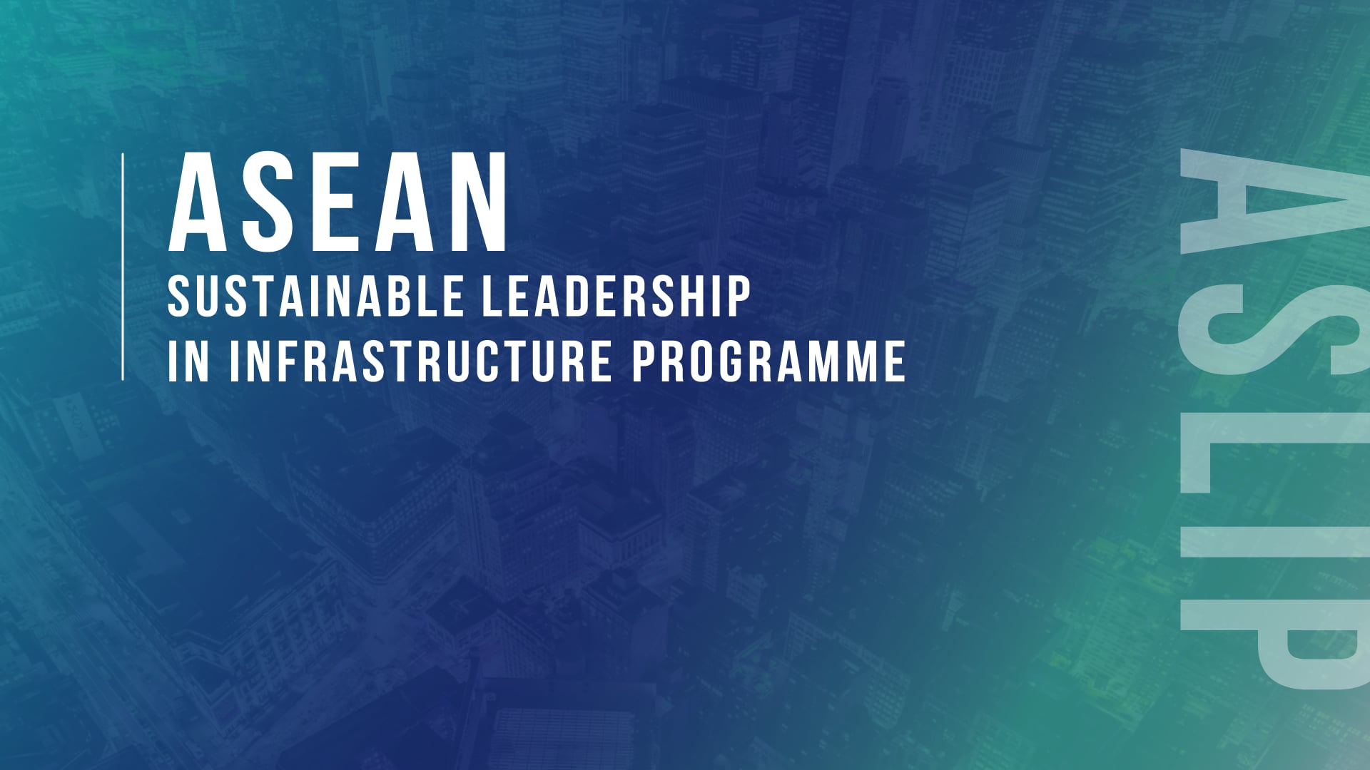 ASEAN Sustainable Leadership in Infrastructure Programme Vox Pop
