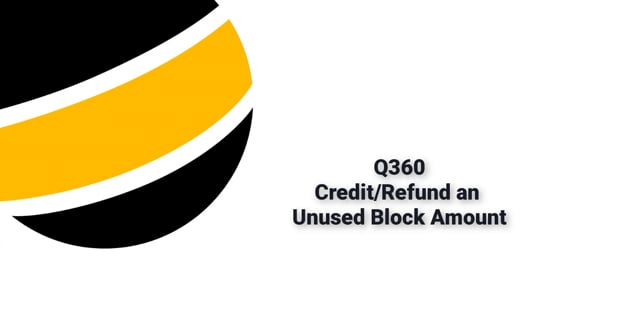 Credit/Refund Unused Block Amount