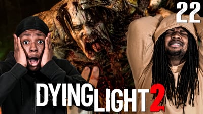 Fighting The Ugliest Zombie Yet! | Dying Light 2 Ep.22