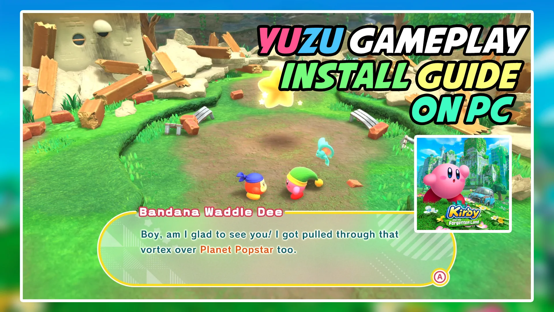 Kirby and the Forgotten Land Yuzu Gameplay & Installation Guide for PC on  Vimeo