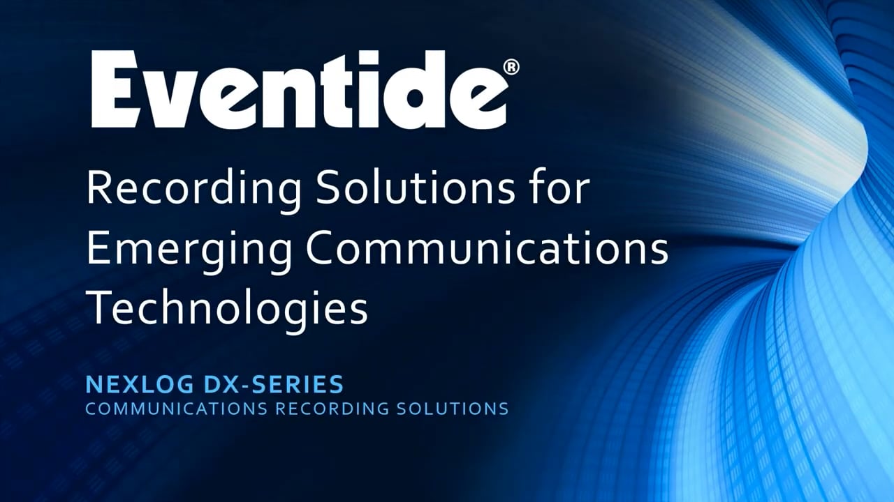 Eventide Recording Solutions For Emerging Communications Technologies ...