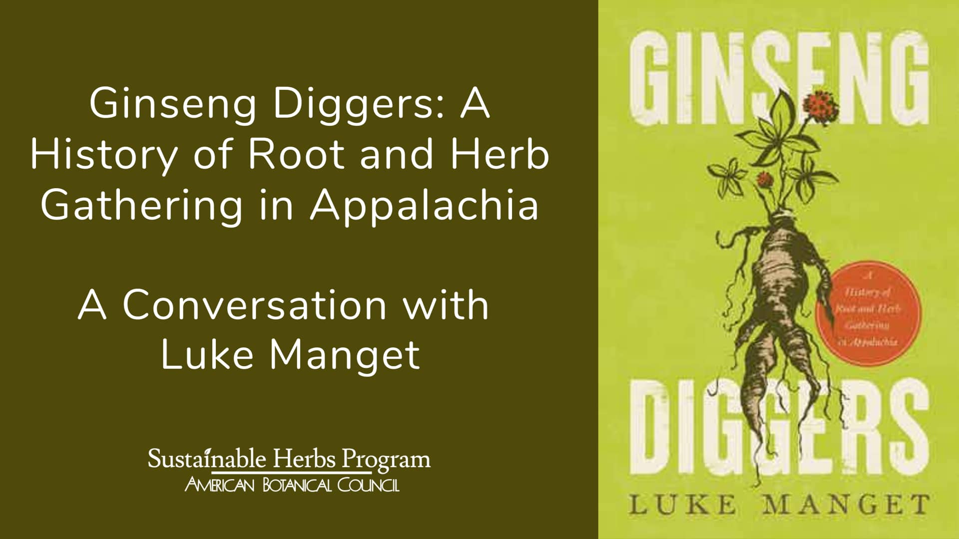 Ginseng Diggers A History of Root and Herb Gathering in Appalachia A