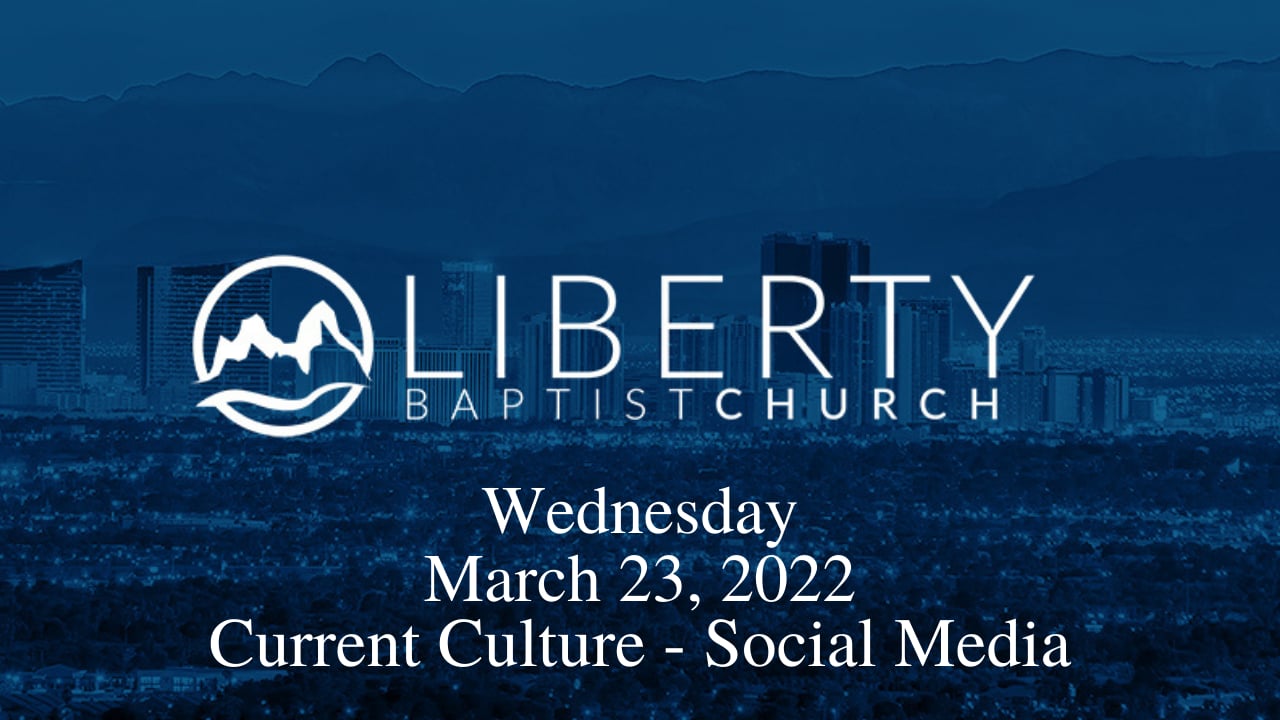 Wednesday in the Word, 'Current Culture - Social Media'