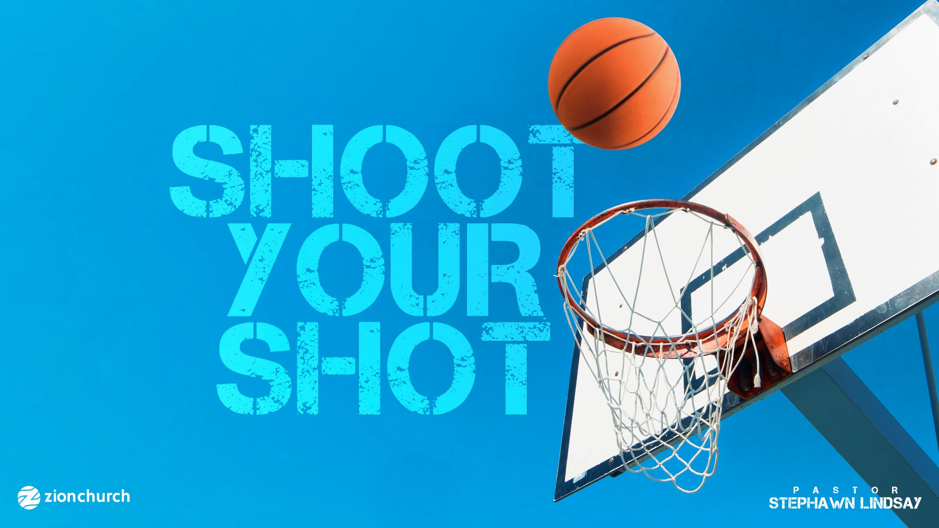 Shoot Your Shot - Pastor Stephawn Lindsay