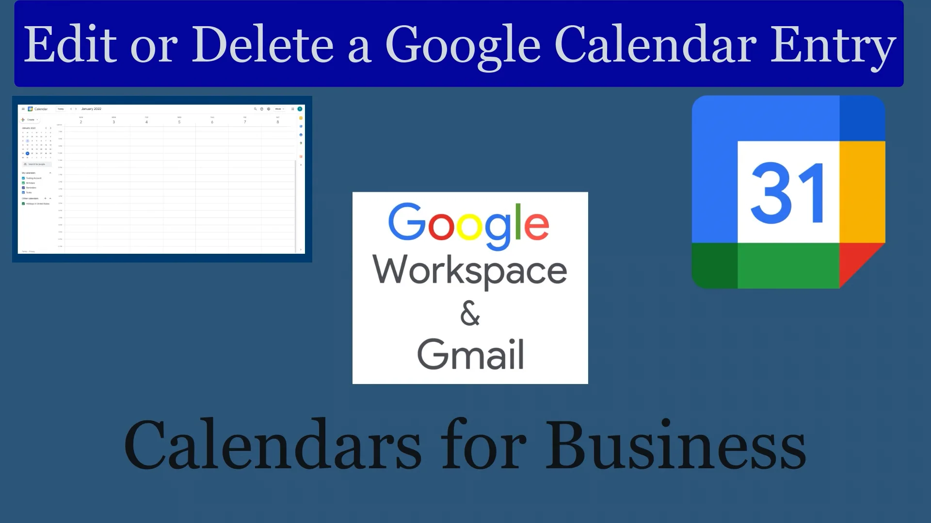 10 - Edit or Delete a Google Calendar Entry on Vimeo