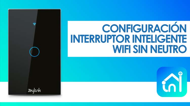 Interruptor Inteligente Wifi Sin Neutro on Vimeo