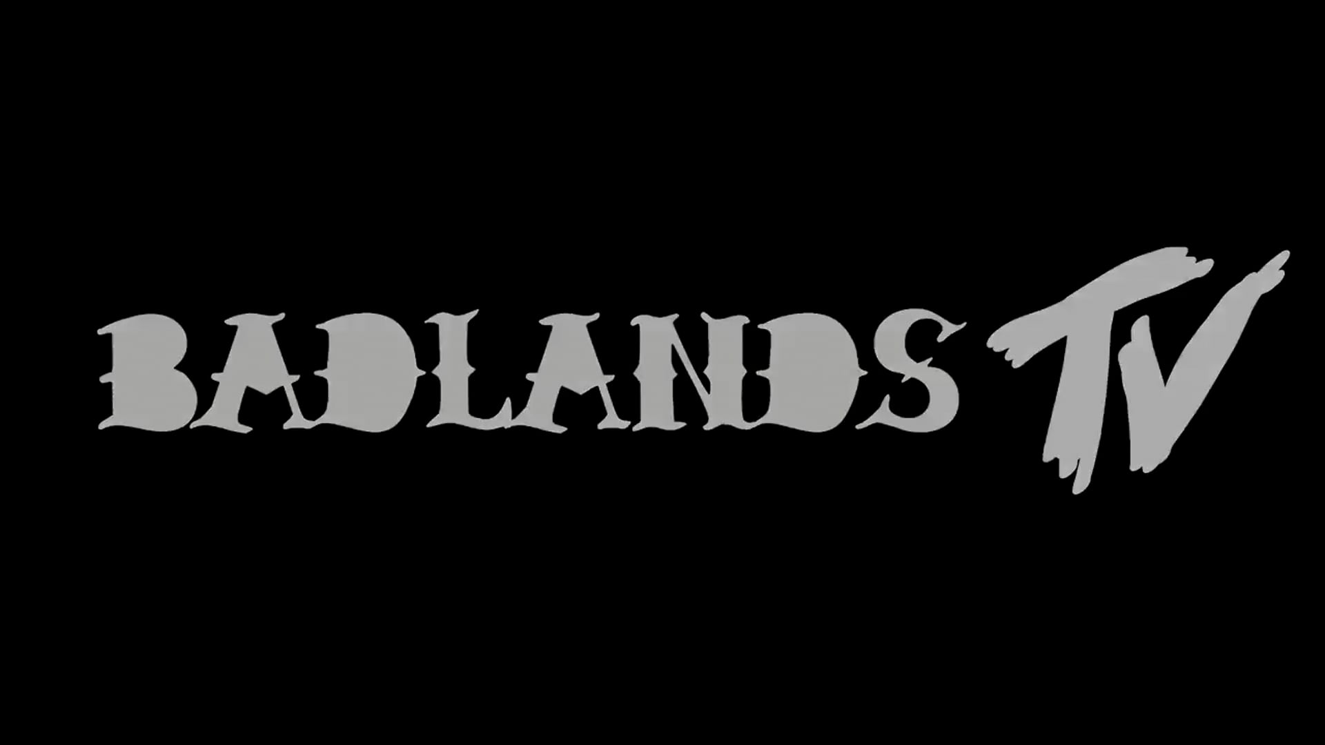 Badlands TV #4