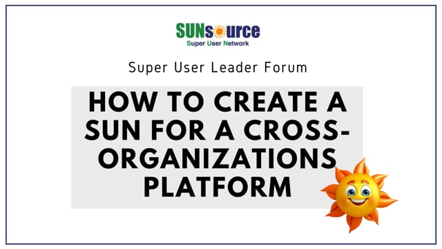 How To Create A Super User Network (SUN) For A Cross-Organizational Platform