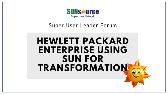 Hewlett Packard Enterprise Using Super User Network (SUN) For Transformation