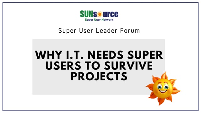Why IT Needs Super Users To Survive Projects