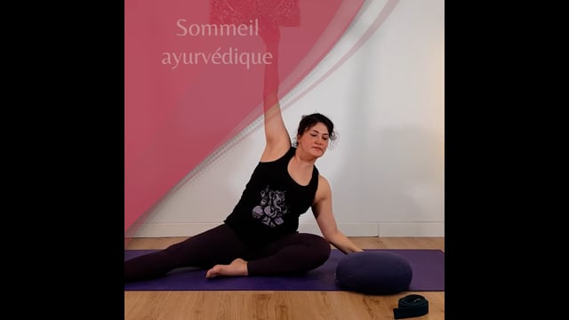 Prenez soin de votre sommeil avec le yoga ayurvédique