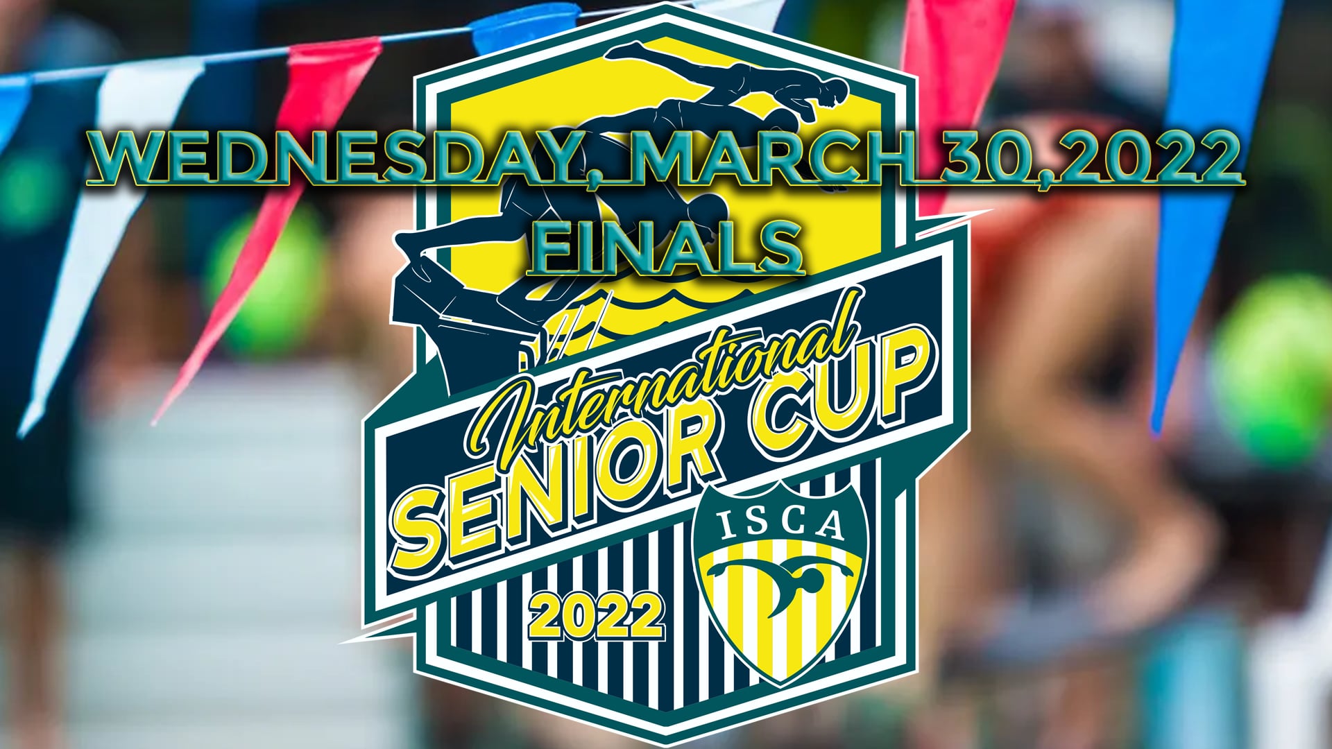 ISCA International Senior Cup, Weds. March 30, 2022 FINALS on Vimeo