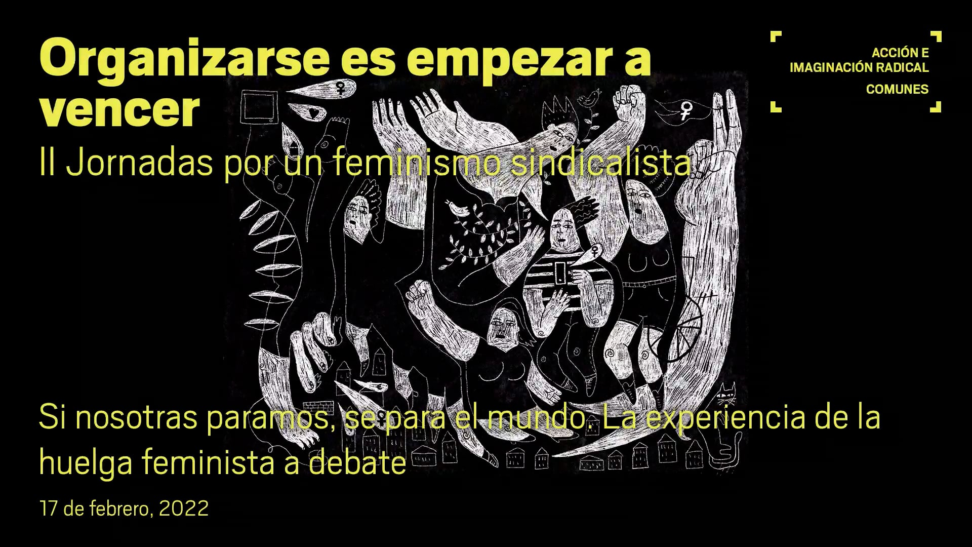 Si nosotras paramos, se para el mundo. La experiencia de la huelga  feminista a debate