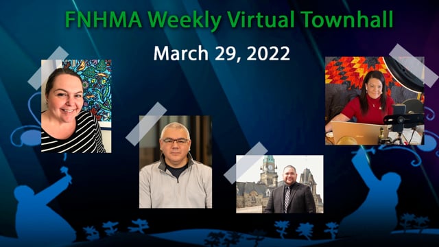 FNHMA Town Hall (ENG) March 29, 2022