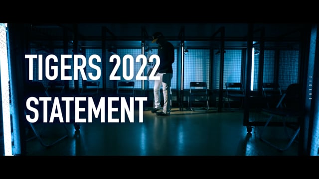 Tigers 2022 STATEMENT