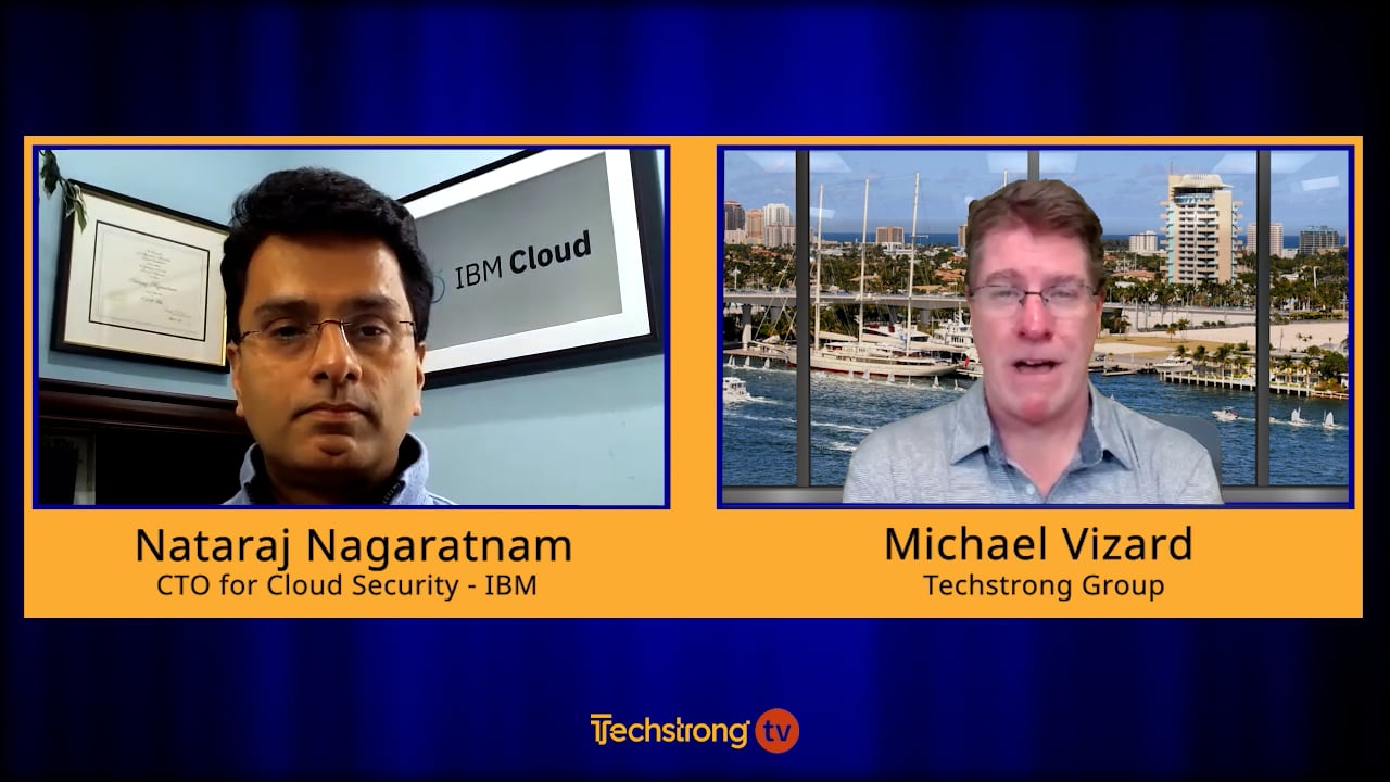 Cloud Security – Nataraj Nagaratnam, IBM