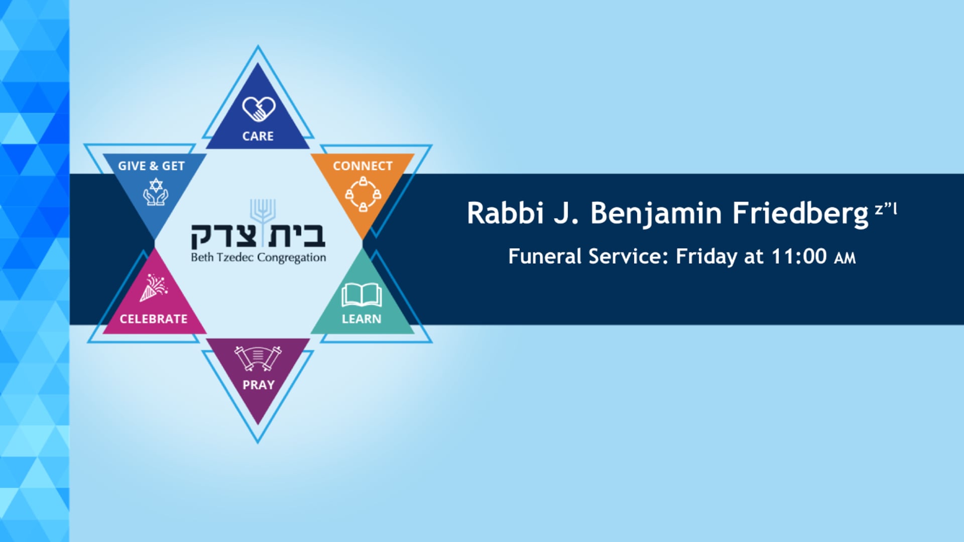 Funeral Service for Rabbi J. Benjamin Friedberg z”l