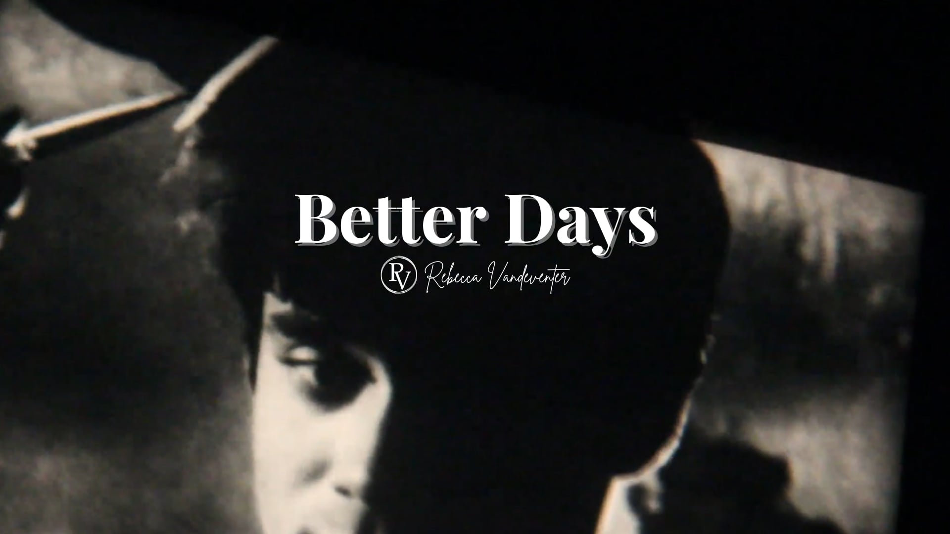 Better Days