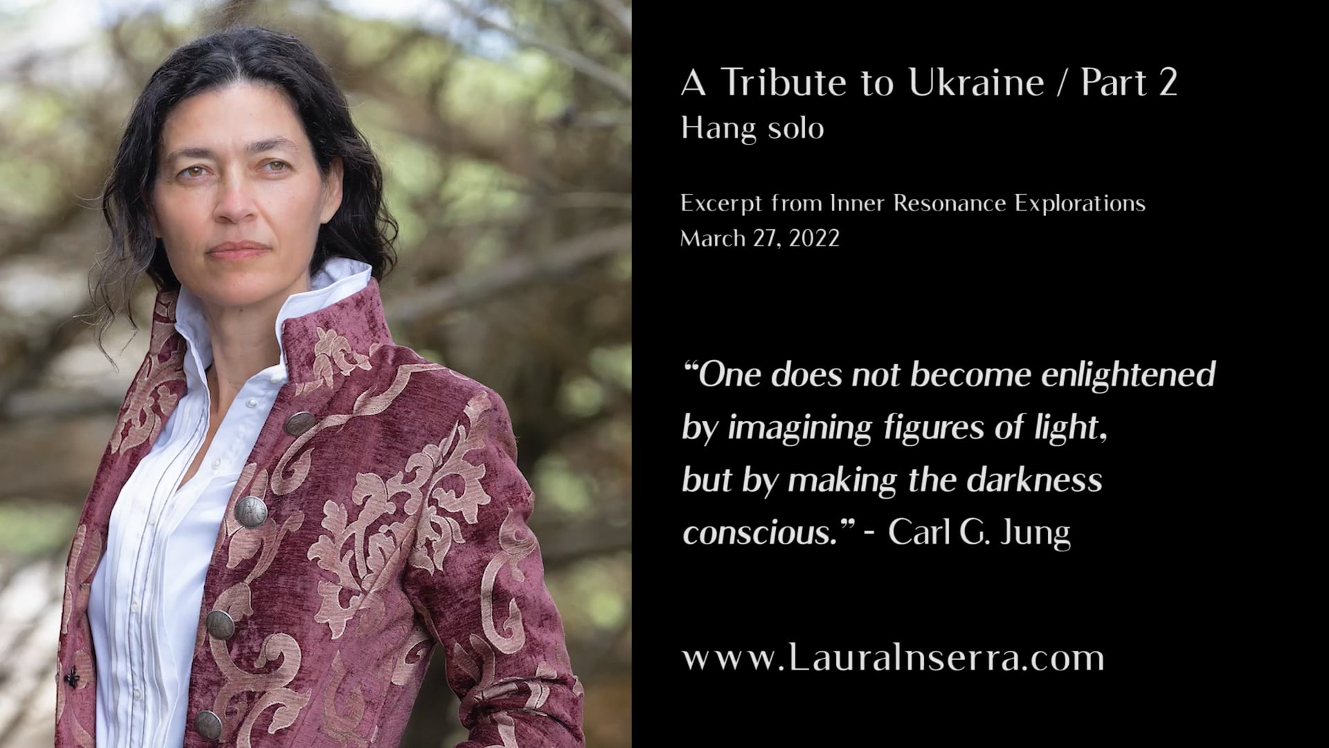 A Tribute to Ukraine / Part 2 by Laura Inserra