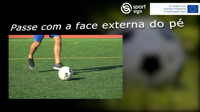 Futebol - Passe com a face externa do pé