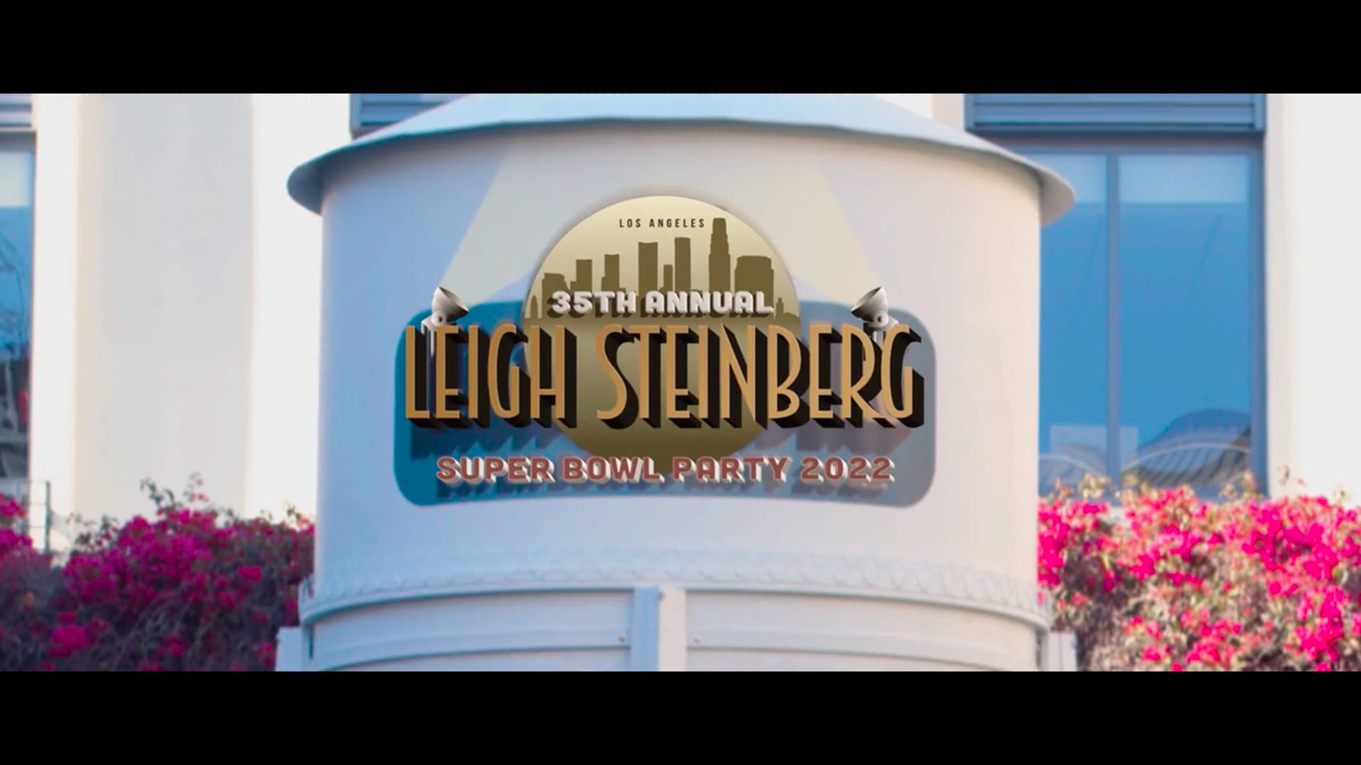 The Leigh Steinberg Super Bowl Party 2022_Event Sizzle