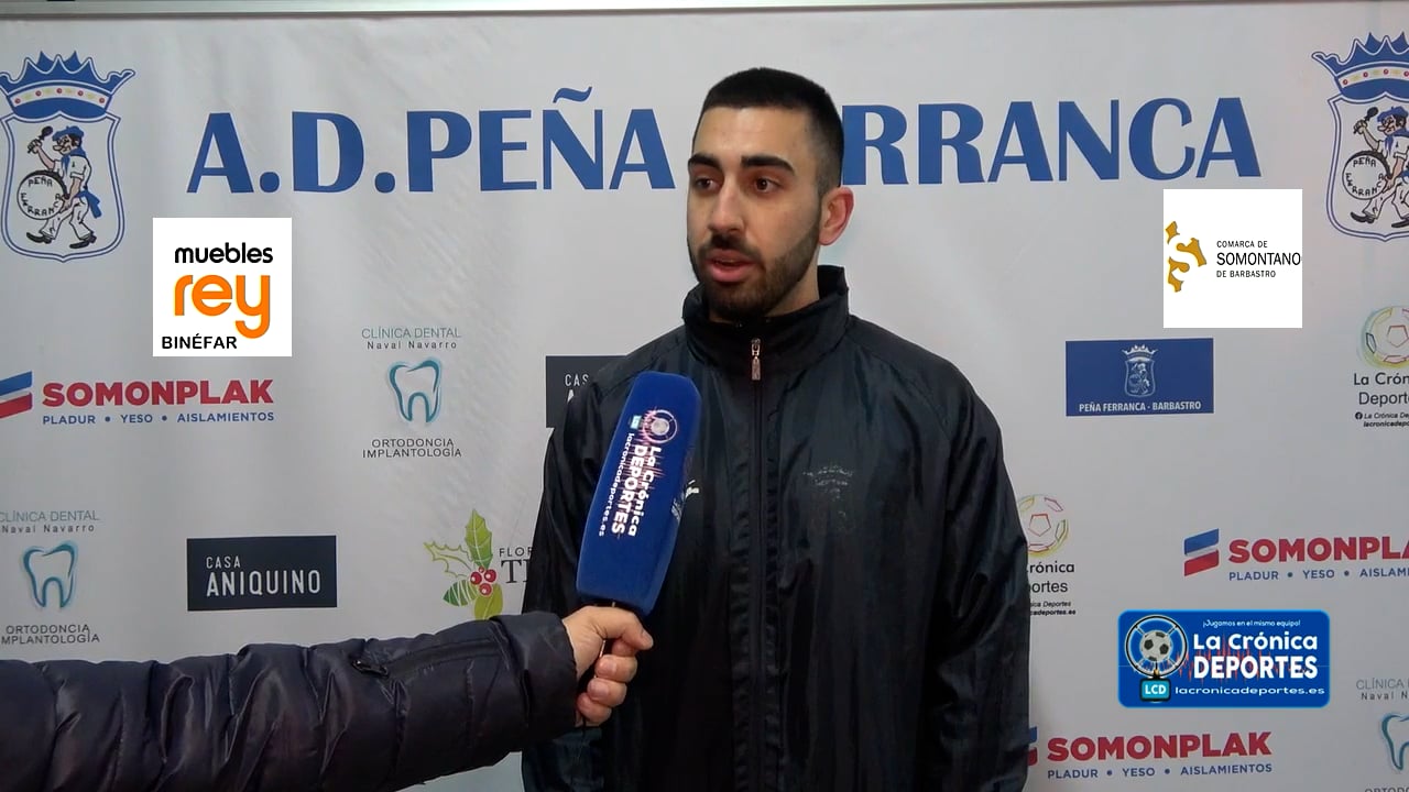 LA PREVIA / AD Sabiñánigo - P. Ferranca Tella / NACHO (Jugador Ferranca) Jornada 27 / Preferente - Gr 1