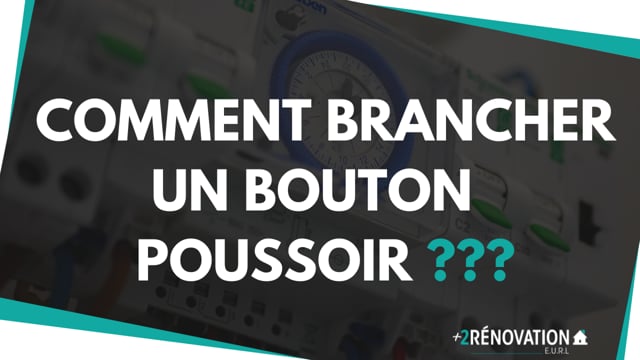 Comment brancher un bouton poussoir ???