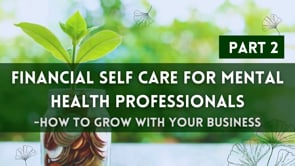 Part 2 Webinar- Financial Self Care