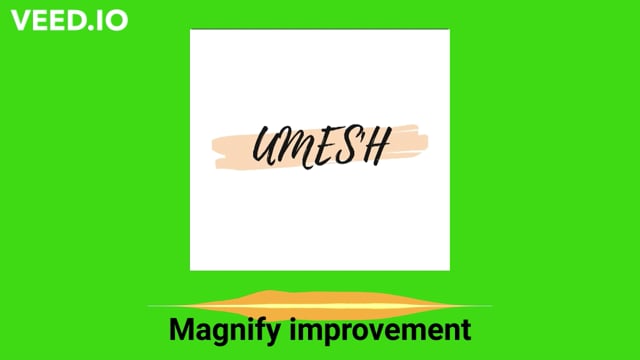 MAGNIFY IMPROVEMENT