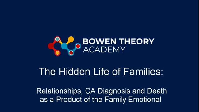 Relationships, Cancer Diagnosis and Death as a Product of the Family Emotional System