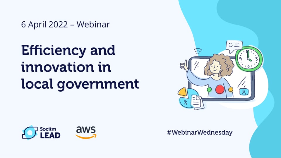 Webinar Wednesday - Efficiency and innovation in local government - 6th Apr 2022